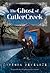 The Ghost of Cutler Creek by Cynthia C. DeFelice