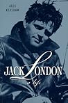 Jack London: A Life