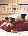 Vet On Call: The Best Home Remedies for Keeping Your Dog Healthy (Dog Care Companions)
