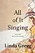 All of it Singing: New and Selected Poems