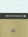 Identities: Issue 75: Negotiations and Resistances (Feminist Review)