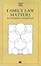Family Law Matters by Katherine O'Donovan