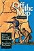 Off the Map: The Journals o...