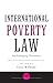 International Poverty Law: ...