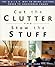 Cut the Clutter and Stow the Stuff by Lori Baird