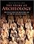 The Story of Archeology by Justin Pollard The Story of Archeology by Justin Pollard