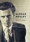 Aldous Huxley: A ...