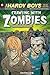 Crawling with Zombies (Hardy Boys: The New Case Files, #1)