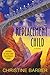 The Replacement Child by Christine Barber