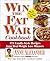 The Win the Fat War Cookbook
