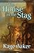 The House of the Stag (Lord...