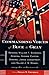 Commanding Voices of Blue & Gray: General William T. Sherman, General George Custer, General James Longstreet, & Major J.S. Mosby, Among Others, in Their Own Words