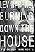 Burning Down the House (Nic...