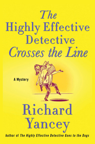 The Highly Effective Detective Crosses the Line (Hardcover)