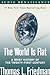 The World Is Flat: A Brief History of the Twenty-first Century