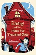 Emmy and the Home for Troubled Girls