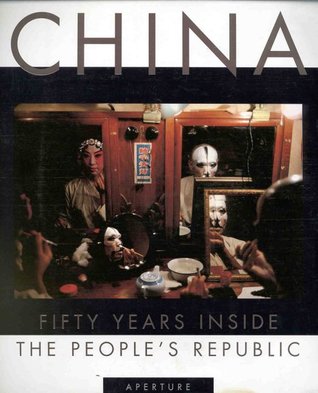 CHINA: 50 Years Inside the People's Republic (Hardcover)