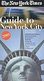 The New York Times Guide to New York City 2004