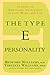 Type E Personality: 10 Step...