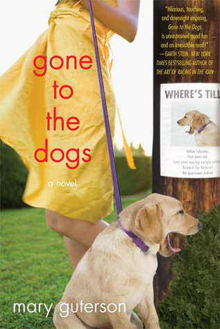 Gone to the Dogs: A Novel (Paperback)