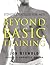 Beyond Basic Training: Fitness Strategies for Men