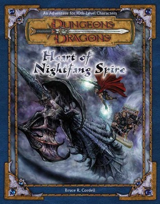 Heart of Nightfang Spire: An Adventure for 10th-Level Characters (Dungeons & Dragons Adventure)