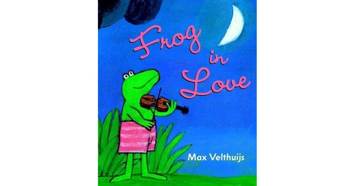 Frog in Love by Max Velthuijs