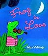 Frog in Love by Max Velthuijs