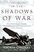 In the Shadows of War by Thomas Childers