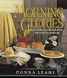 Morning Glories: Recipes for Breakfast, Brunch & Beyond from an American Country Inn Morning Glories: Recipes for Breakfast, Brunch & Beyond from an American Country Inn
