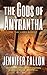 The Gods of Amyrantha: The Tide Lords Quartet (Tide Lords, 2)