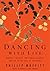 Dancing With Life: Buddhist...