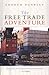 The Free Trade Adventure: T...