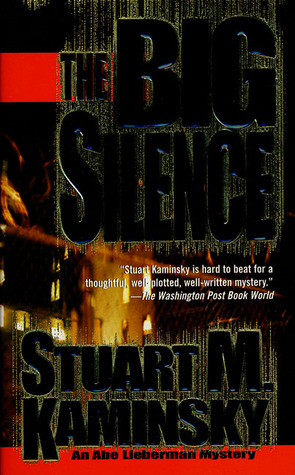 The Big Silence (Abe Lieberman, #6)