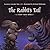 The Rabbit's Tail: A Story ...