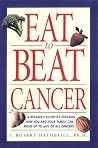 Eat To Beat Cance...