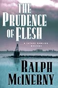 The Prudence of the Flesh