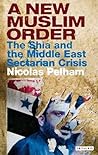 A New Muslim Order by Nicolas Pelham
