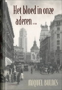 Het bloed in onze aderen (Paperback)
