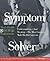 Symptom Solver: Understanding and Treating the Most Common Male Health Concerns (Men's Health Life Improvement Guides)
