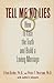 Tell Me No Lies: How to Fac...