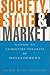 Society, State and Market: ...