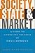 Society, State and Market by John Martinussen