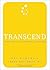 Transcend: Nine Steps to Living Well Forever
