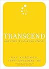 Transcend by Ray Kurzweil