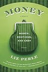 Money, A Memoir by Liz Perle
