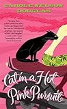 Cat in a Hot Pink Pursuit (Midnight Louie, #17)