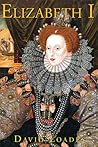 Elizabeth I: The Golden Reign of Gloriana