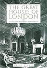The Great Houses of London