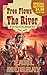 Free Flows the River